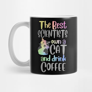 The Best Scientists Cat Quote Mug